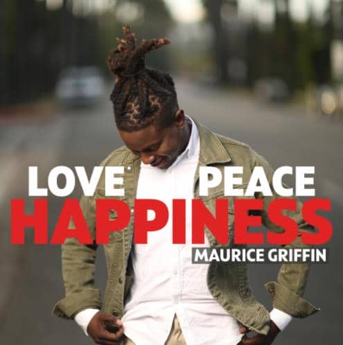 Maurice Griffin's Takes “Love Peace Happiness” on the Road and Lands at #11 on Billboard's Gospel Airplay